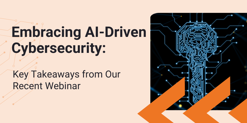 graphic for cybersecurity blog titled "Embracing AI-Driven Cybersecurity"