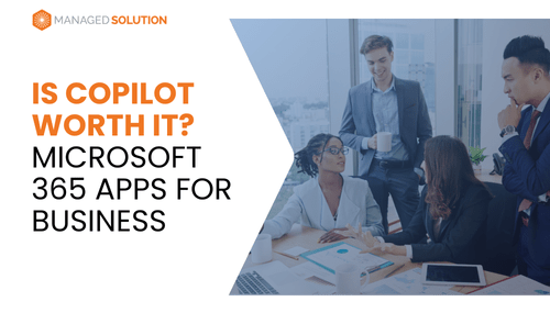 featured image graphic with title: Is copilot worth it? Microsoft 365 Apps for business, team members in meeting